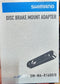 Shimano SM-MA-R160D/D Disc Brake Mount Adaptor